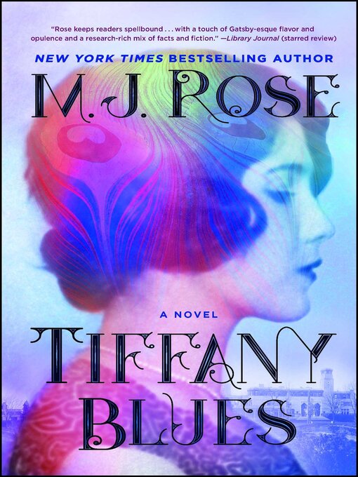 Title details for Tiffany Blues: a Novel by M. J. Rose - Wait list